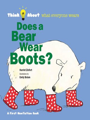 cover image of Does a Bear Wear Boots?
